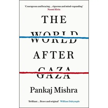 Kniha The World After Gaza - Mishra, Pankaj [EN] (2026, Brožovaná, Random House UK Ltd)