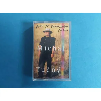 Česká hudba MC Michal Tučný - Rád se brouzdám rosou