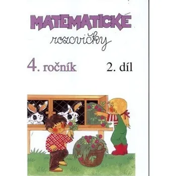 Přírodní věda Matematické rozcvičky 4. ročník - 2.díl (příklady k procvičování)