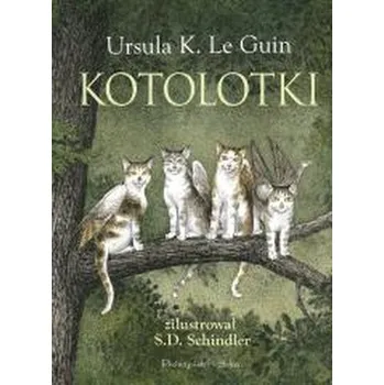 Pohádka Kotolotki - Ursula K. LeGuin [PL] (2026, Pevná, Prószyński i S-ka)