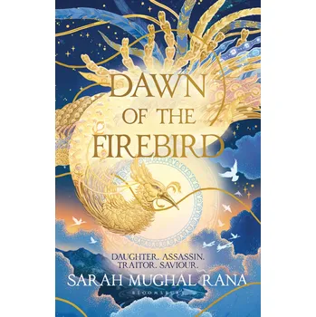 Dawn of the Firebird – Sarah Mughal Rana