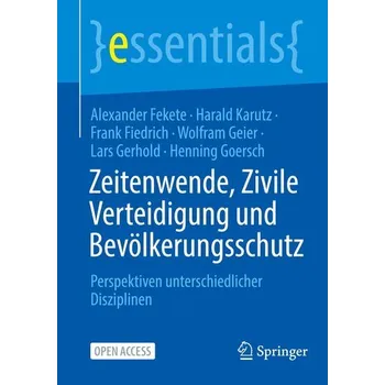 Zeitenwende, Zivile Verteidigung und Bevölkerungsschutz - Fekete, Alexander