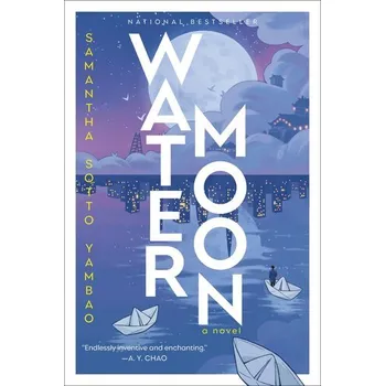 Beletrie pro dospělé Water Moon - Sotto Yambao Samantha [EN] (2025, Brožovaná, RANDOM HOUSE)