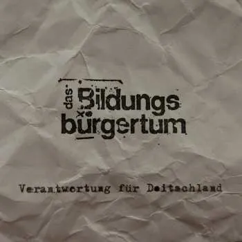 Hudba LP Das Bildungsbürgertum: Verantwortung Für Doitschland (colored Vinyl)