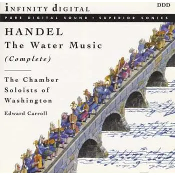 Zahraniční hudba CD Georg Friedrich Händel: The Water Music (Complete) 1996