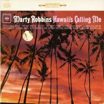 Zahraniční hudba CD Marty Robbins: Hawaii's Calling Me 2015