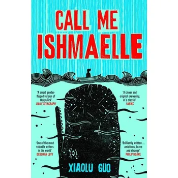 Beletrie pro dospělé Call Me Ishmaelle - Guo Xiaolu [EN] (2026, Brožovaná, Random House UK Ltd)