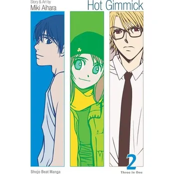 Hot Gimmick (Vizbig Edition), Vol. 2 - Aihara, Miki