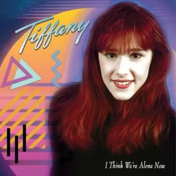 Zahraniční hudba CD Tiffany: I Think We're Alone Now - '80s Hits And More 2021