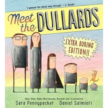 Meet the Dullards - Sara Pennypacker