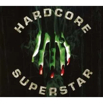 Zahraniční hudba CD Hardcore Superstar: Beg For It 2009 Slipcase