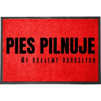 Rohožka ČERVENÁ VSTUPNÍ ROHOŽKA 60X40 POD DVEŘE S HUMORNÝM MOTIVEM PSA - PES HLÍDÁ