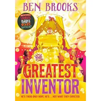 The Greatest Inventor - Ben Brooks [EN] (2020, Firma, Hachette Children's Book)