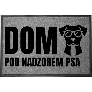 Rohožka ŠEDÁ VSTUPNÍ ROHOŽKA 60X40 DO DOMU S NÁPISEM "POD DOHLEDEM PSA"