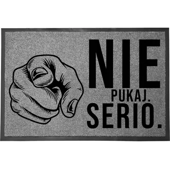 Rohožka VCHODOVÁ ROHOŽKA ŠEDÁ 40X60CM KE DVEŘÍM VTIPNÁ ZÁBAVNÁ VÁŽNĚ NEKLEPEJTE