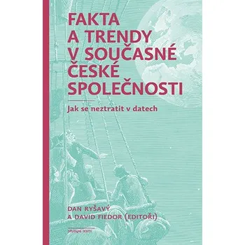 Učebnice Karolinum Fakta a trendy v současné české společnosti