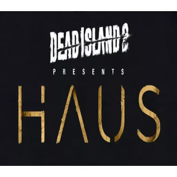 Počítačová hra Dead Island 2 - Haus DLC