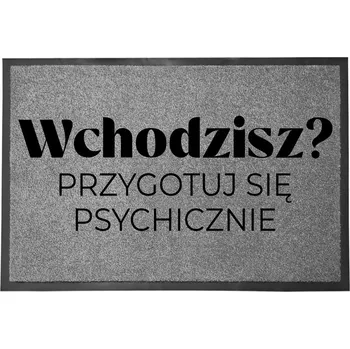 Rohožka VCHODOVÁ ROHOŽKA ŠEDÁ 40X60 POD DVEŘE VTIPNÁ PŘIPRAV SE PSYCHICKY