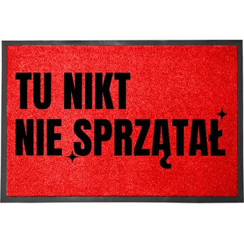 Rohožka ČERVENÁ VSTUPNÍ ROHOŽKA PŘED DVEŘE 60X40 - NIKDO NEUKLÍZEL