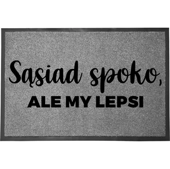 Rohožka VCHODOVÁ ROHOŽKA ŠEDÁ 40X60 KE DVEŘÍM S HUMOREM VTIPNÁ SOUSED V POHODĚ