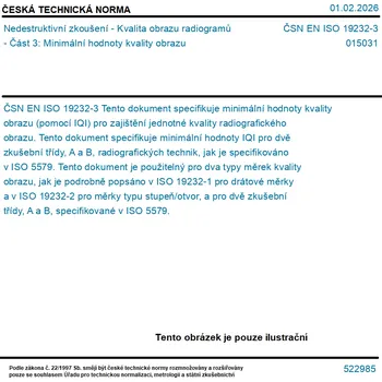 ČSN EN ISO 19232-3 - Nedestruktivní zkoušení - Kvalita obrazu radiogramů - Část 3: Minimální hodnoty kvality obrazu - Tisk