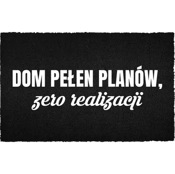 Rohožka KOKOSOVÁ ROHOŽKA ČERNÁ VSTUPNÍ 60X40 HUMORNÁ VTIPNÁ DOMOV PLNÝ PLÁNŮ