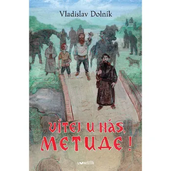 Kniha Vítej u nás, Metude!
