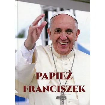 Papież Franciszek - Michał Szwemin