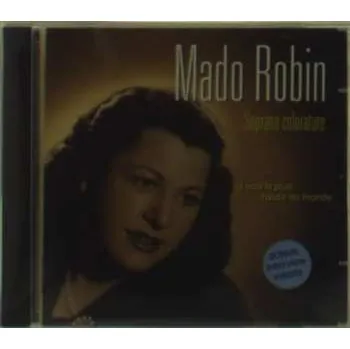 Zahraniční hudba CD Mado Robin: Soprano Colorature 2019