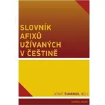 Slovník afixů užívaných v češtině, Šimandl Josef, 2017
