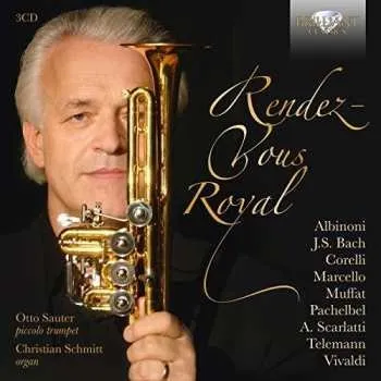 Hudba 3CD Johann Sebastian Bach: Rendez-vous Royal 2018
