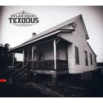 Zahraniční hudba CD Dylan Sneed: Texodus DIGI 2010 Digipack