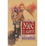 Meč z kostí, Luksch Tomáš, 2024