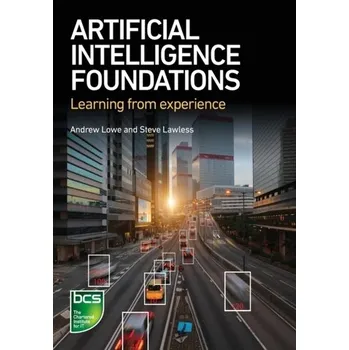 Technika Artificial Intelligence Foundations - Lowe, Andrew; Lawless, Steve