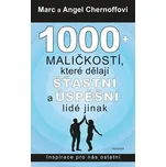 1000 + maličkostí, které dělají šťastní a úspěšní lidé jinak, Cherno