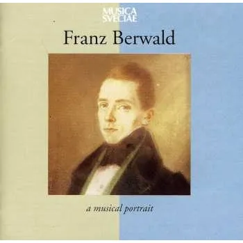 Zahraniční hudba CD Franz Berwald: A Musical Portrait 1996