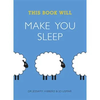 This Book Will Make You Sleep - Hibberd, Jessamy; Usmar, Jo