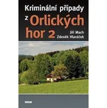 Kriminální případy z Orlických hor 2, Mach Jiří; Hlaváček Zdeněk, 20