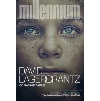 Beletrie pro dospělé Co nas nie zabije. Millennium. Tom 4