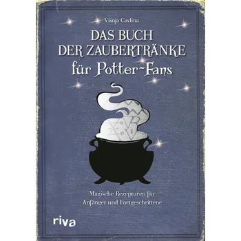 Populárně naučná literatura pro dospělé Das Buch der Zaubertränke für Potter-Fans - Cavlina, Vi¿nja