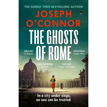 Beletrie pro dospělé The Ghosts Of Rome - O'Connor, Joseph [EN] (2026, Brožovaná, Random House UK Ltd)