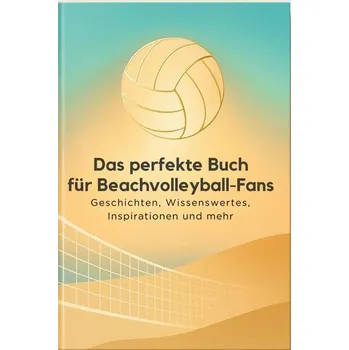 Příroda Das perfekte Buch für Beachvolleyball-Fans - Fischer, Hannah