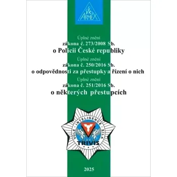Zákon o Policii České republiky č. 273/2008 Sb. - Armex Publishing (2025, brožovaná)