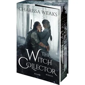 The Witch Collector - Weaks, Charissa [DE] (2025, reverie)