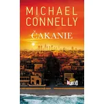 Čakanie - Michael Connelly