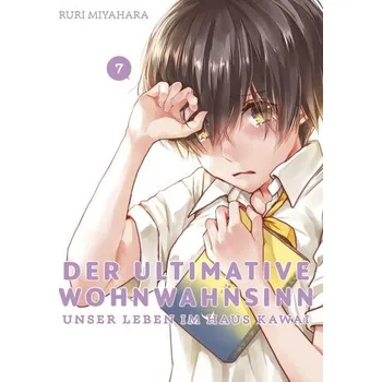 Komiks pro dospělé Der ultimative Wohnwahnsinn: Unser Leben im Haus Kawai 07 - Miyahara, Ruri