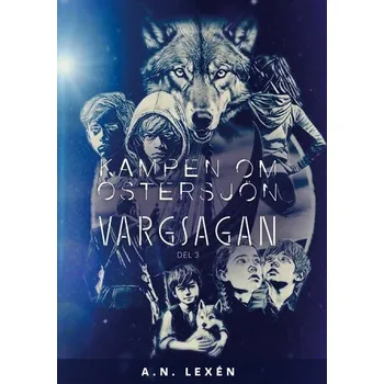 Vargsagan - Lexén, A. N. [SV] (2025, Pevná, BoD - Books on Demand)