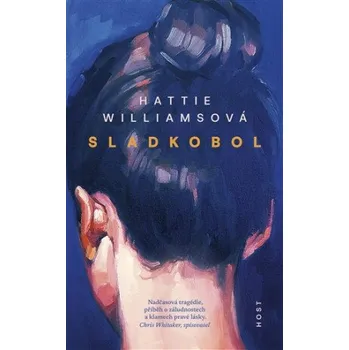 Beletrie pro dospělé Sladkobol - Hattie Williams