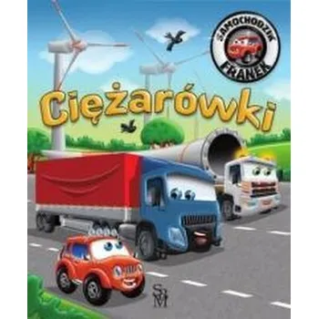 Pohádka Samochodzik Franek. Ciężarówki
