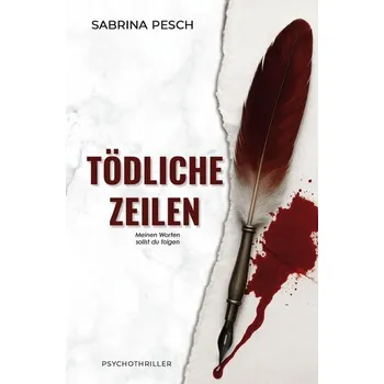 Tödliche Zeilen - Pesch, Sabrina [DE] (2025, Brožovaná, via tolino media)